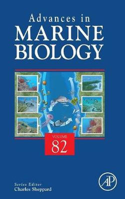 Advances in Marine Biology: Volume 82