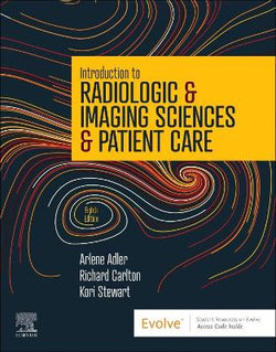 Introduction to Radiologic and Imaging Sciences and Patient Care