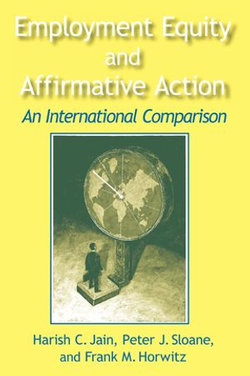 Employment Equity and Affirmative Action: An International Comparison