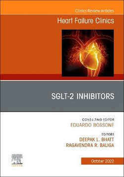 SGLT-2 Inhibitors, an Issue of Heart Failure Clinics