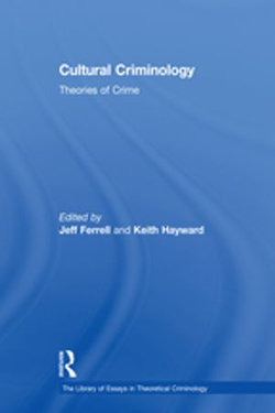 Cultural Criminology