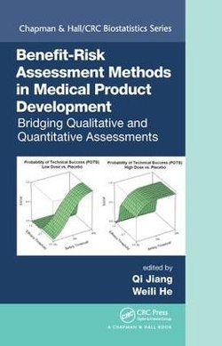 Benefit-Risk Assessment Methods in Medical Product Development