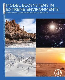 Model Ecosystems in Extreme Environments: Volume 2