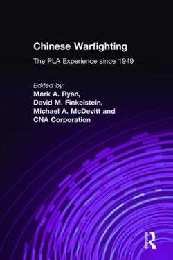 Chinese Warfighting: The PLA Experience since 1949