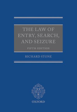 The Law of Entry, Search, and Seizure