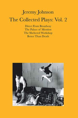 Jeremy Johnson: the Collected Plays Vol 2