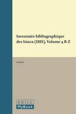 Inventaire Bibliographique des Isiaca (IBIS), Volume 4 R-Z