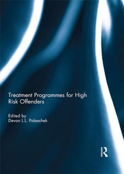 Treatment programmes for high risk offenders