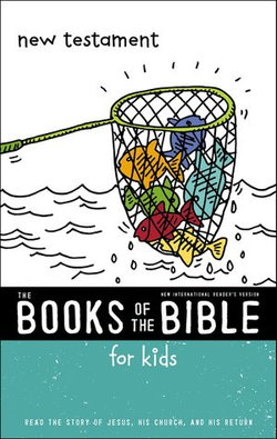 NIrV, The Books of the Bible for Kids: New Testament