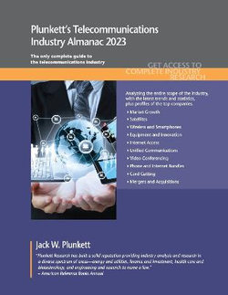 Plunkett's Telecommunications Industry Almanac 2023