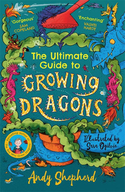 The Ultimate Guide to Growing Dragons