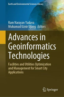 Advances in Geoinformatics Technologies