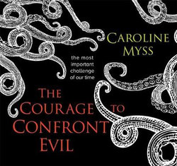 The Courage to Confront Evil