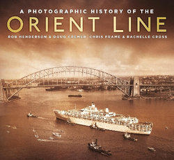 A Photographic History of the Orient Line