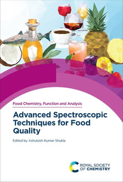 Advanced Spectroscopic Techniques for Food Quality