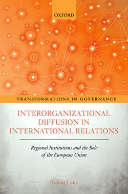 Interorganizational Diffusion in International Relations