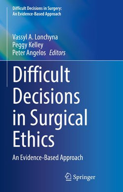 Difficult Decisions in Surgical Ethics