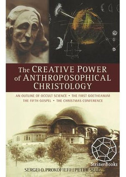 The Creative Power of Anthroposophical Christology