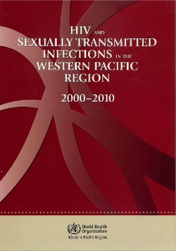 HIV and sexually transmitted infections in the Western Pacific region