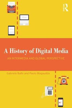 A History of Digital Media