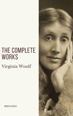 Virginia Woolf: The Complete Works