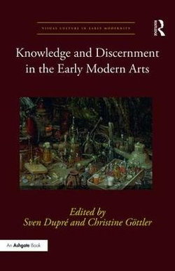 Knowledge and Discernment in the Early Modern Arts