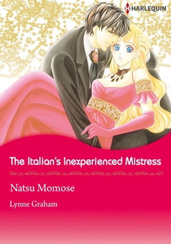 The Italian's Inexperienced Mistress (Harlequin Comics)