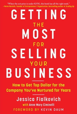 Getting the Most for Selling Your Business