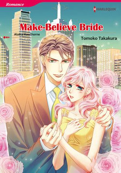 Make-Believe Bride (Harlequin Comics)