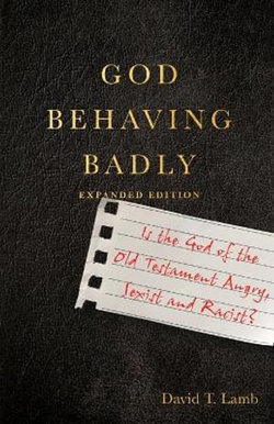 God Behaving Badly