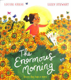 The Enormous Morning