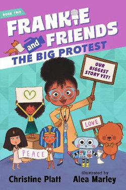 Frankie and Friends: the Big Protest