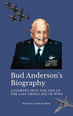 Bud Anderson’s Biography