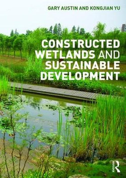 Constructed Wetlands and Sustainable Development