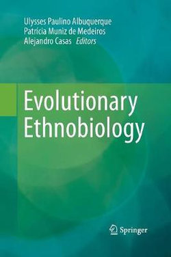 Evolutionary Ethnobiology