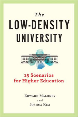 The Low-Density University