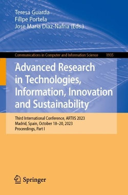 Advanced Research in Technologies, Information, Innovation and Sustainability