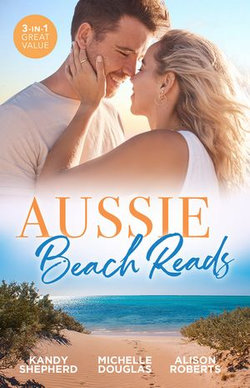 Aussie Beach Reads/Best Man And The Runaway Bride/Redemption Of The Maverick Millionaire/Rescued By Her Mr Right