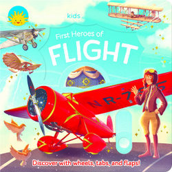 Smithsonian Kids First Heroes of Flight