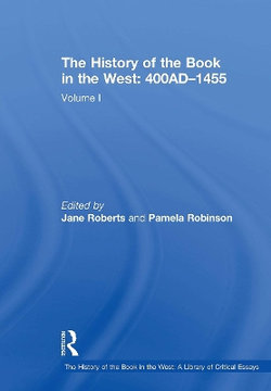 The History of the Book in the West: 400AD-1455