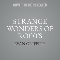 Strange Wonders of Roots