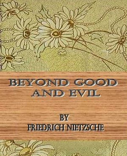 Beyond Good and Evil By Friedrich Nietzsche