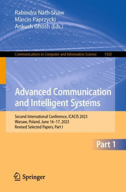 Advanced Communication and Intelligent Systems