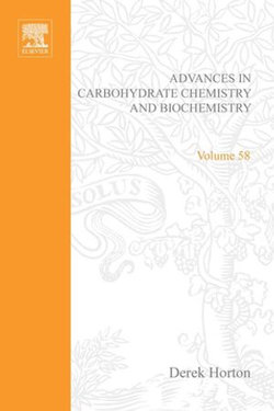 Advances in Carbohydrate Chemistry and Biochemistry