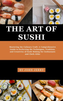 THE ART OF SUSHI