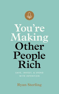 You're Making Other People Rich