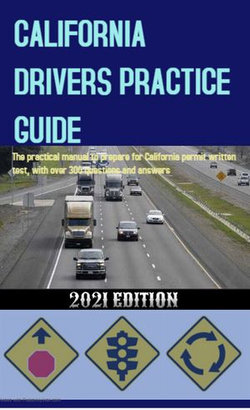 CALIFORNIA DRIVERS PRACTICE GUIDE