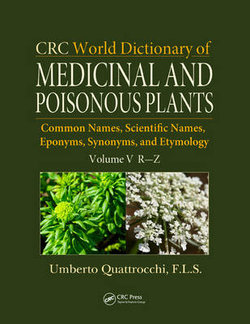 Crc World Dictionary of Medicinal and Poisonous Plants