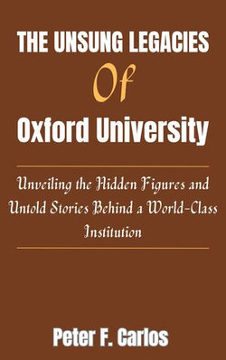 The Unsung Legacies of Oxford University