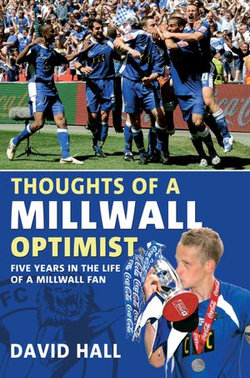 Thoughts of a Millwall Optimist